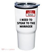 I Need To Speak to the Manager Halloween My Name Is Karen Tumbler thumb 0