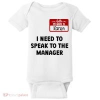 I Need To Speak to the Manager Halloween My Name Is Karen Baby Bodysuit thumb 0