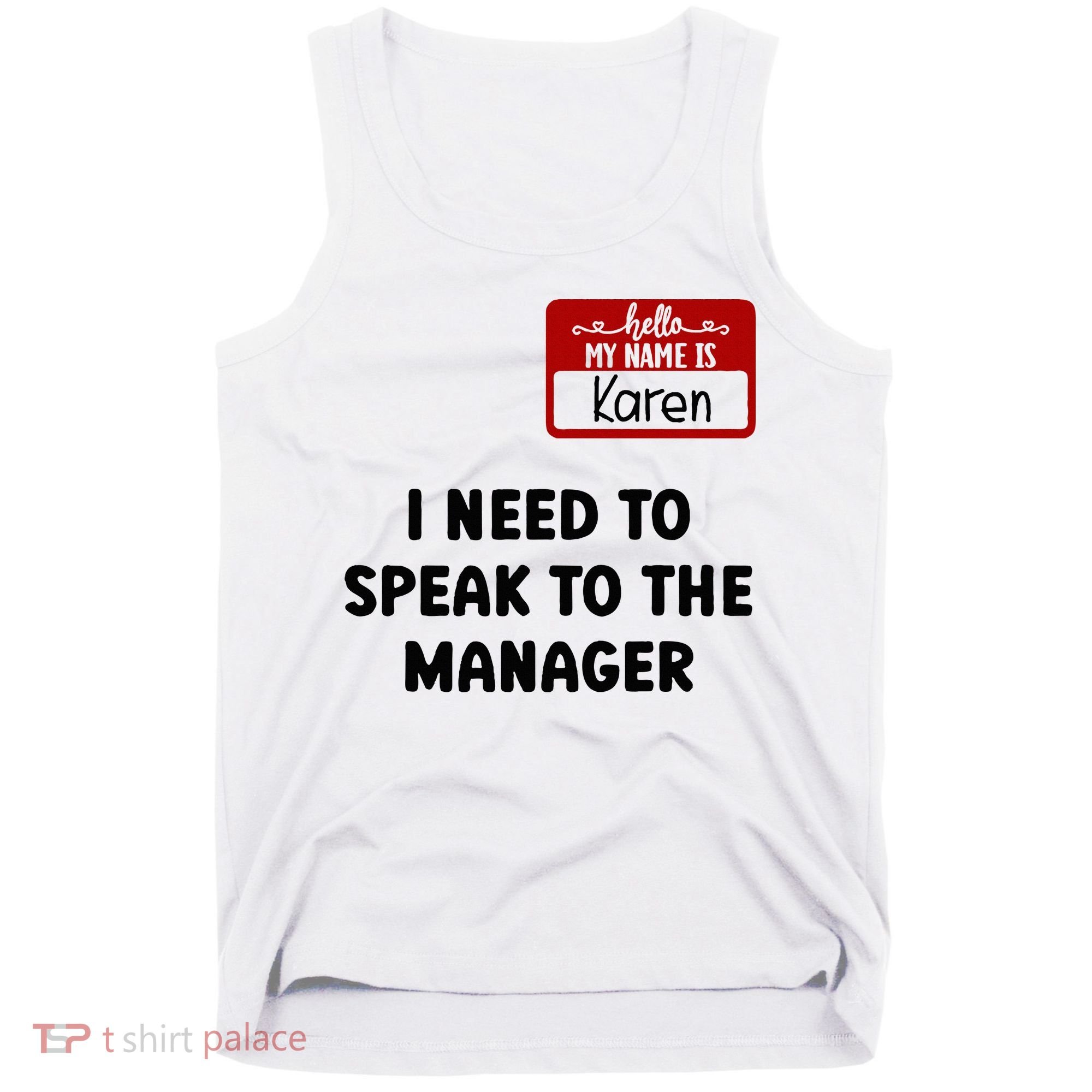 I Need To Speak to the Manager Halloween My Name Is Karen Tank Top