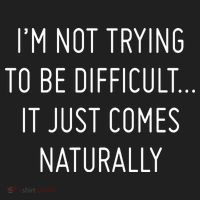 I'm Not Trying To Be Difficult It Just Comes Naturally Golf Towel thumb 3
