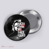 Im Nicer Than My Face Looks Spooky Halloween Button thumb 0
