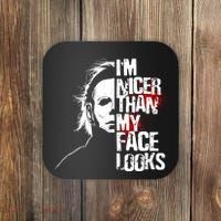 Im Nicer Than My Face Looks Spooky Halloween Coaster thumb 0