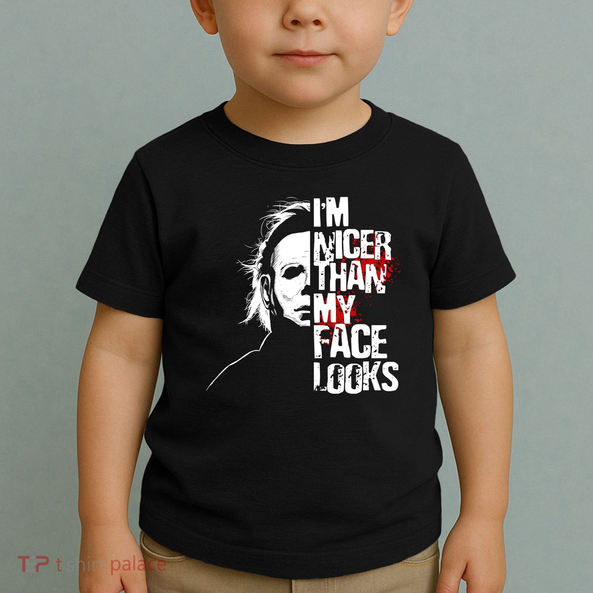 Im Nicer Than My Face Looks Spooky Halloween Toddler T-Shirt