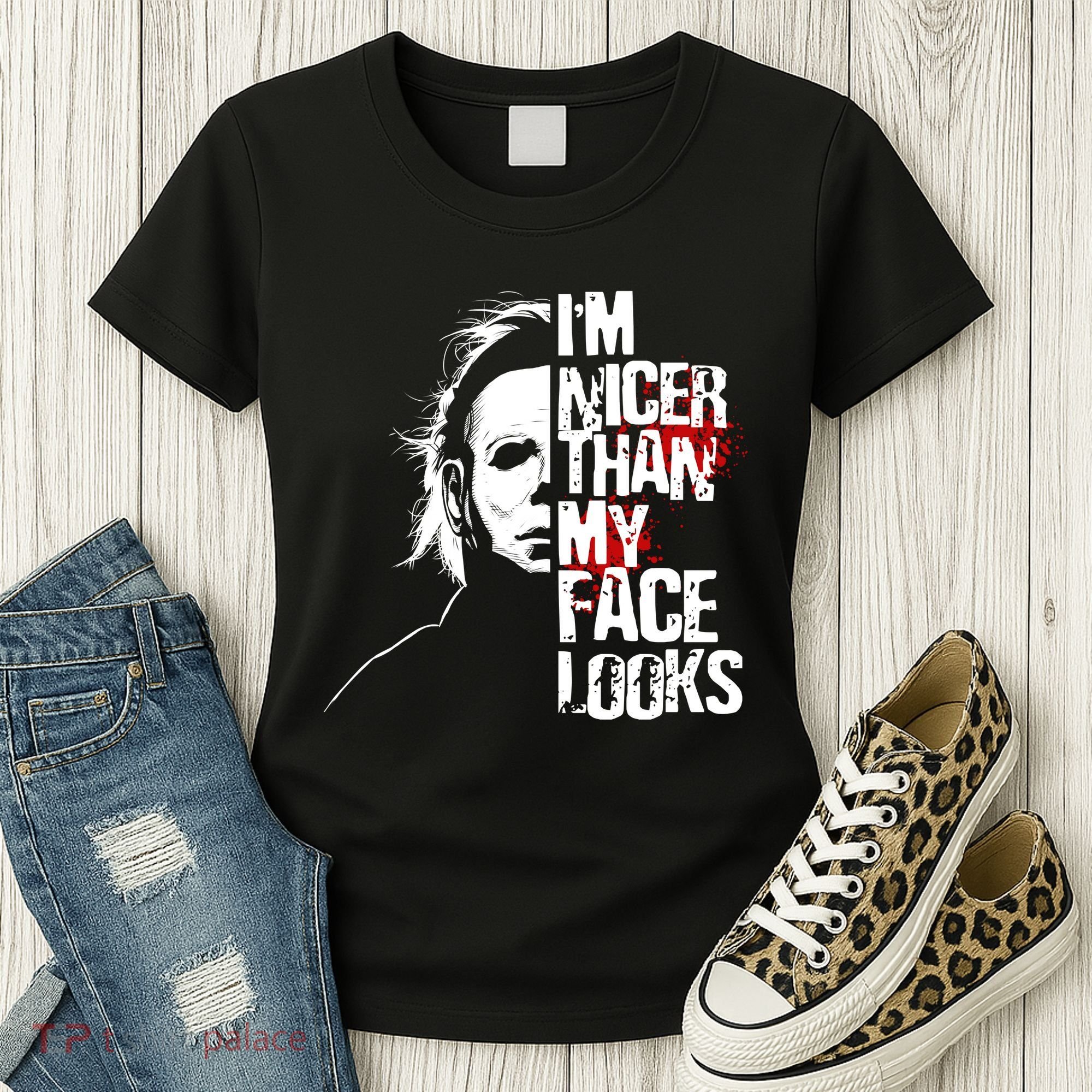 Im Nicer Than My Face Looks Spooky Halloween Women's T-Shirt