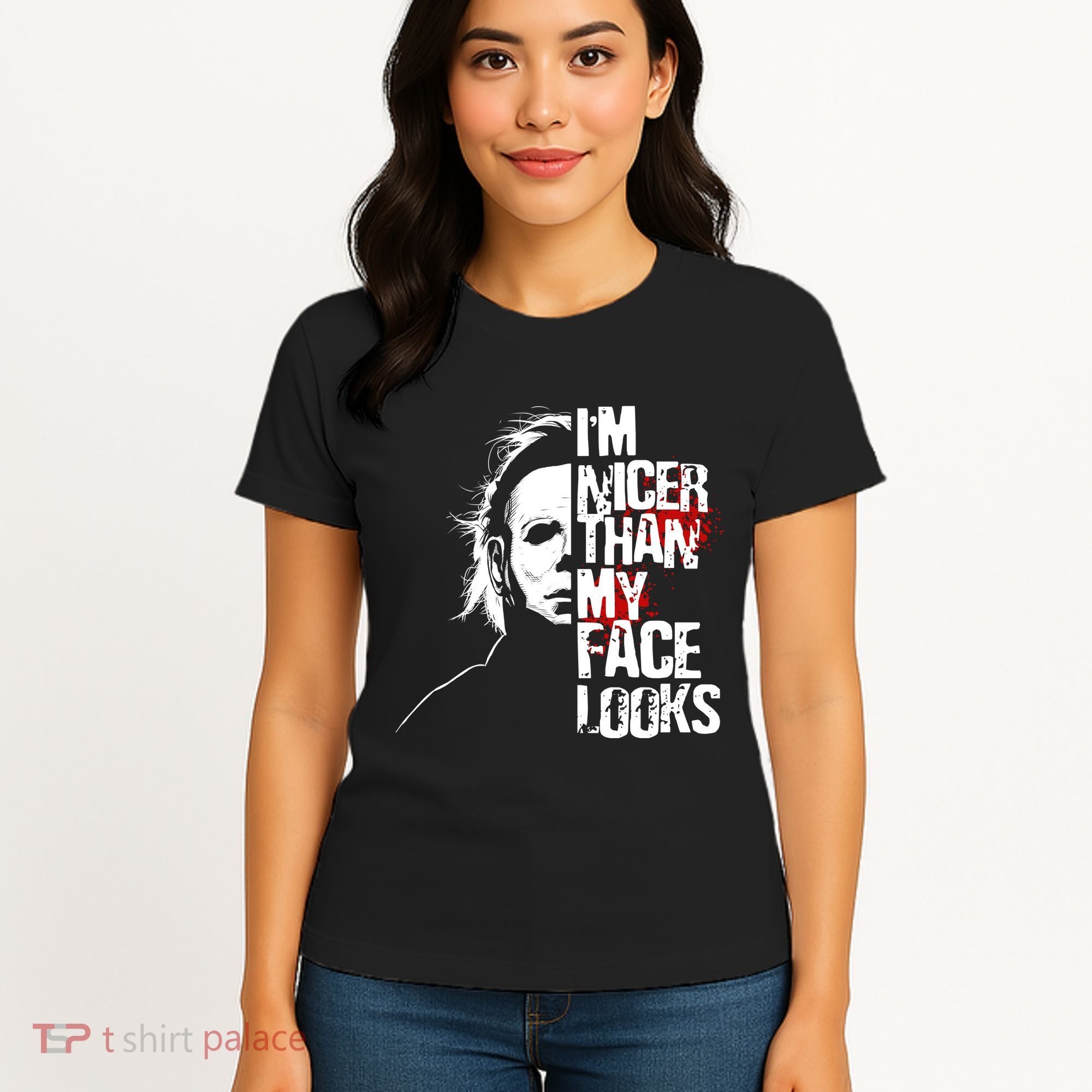 Im Nicer Than My Face Looks Spooky Halloween Women's T-Shirt