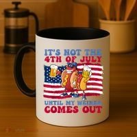 Its Not The 4th Of July Until My Weiner Comes Out Graphic Coffee Mug thumb 4