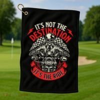 ItS Not The Destination ItS The Ride Skull Bike Rider Golf Towel thumb 1
