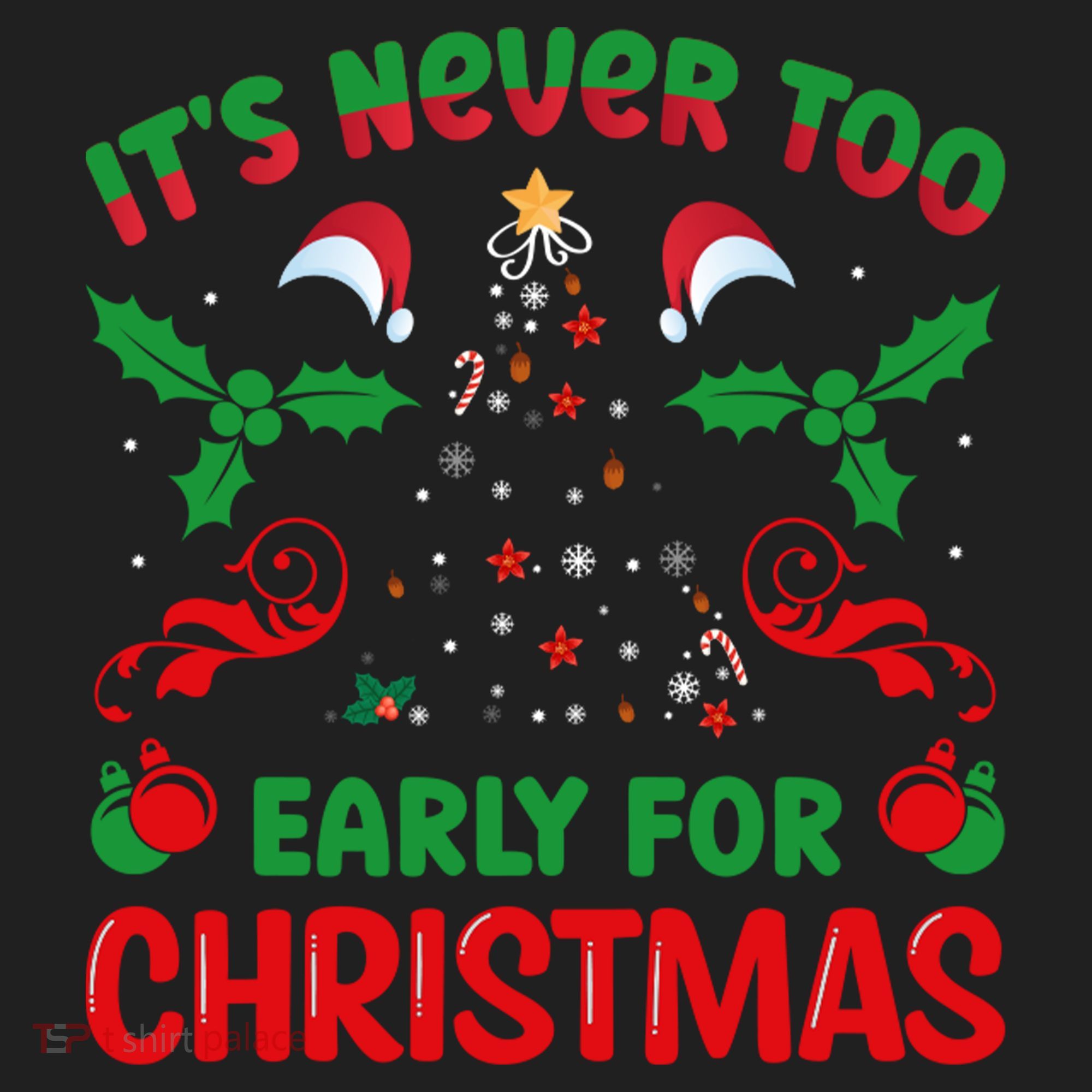 ItS Never Too Early For Christmas Beanie