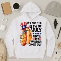 Its Not The 4th Of July Until My Weiner Comes Out Hoodie thumb 3