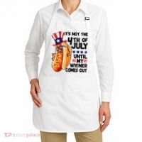Its Not The 4th Of July Until My Weiner Comes Out Apron thumb 2