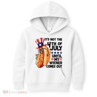 Its Not The 4th Of July Until My Weiner Comes Out Kids Hoodie thumb 0