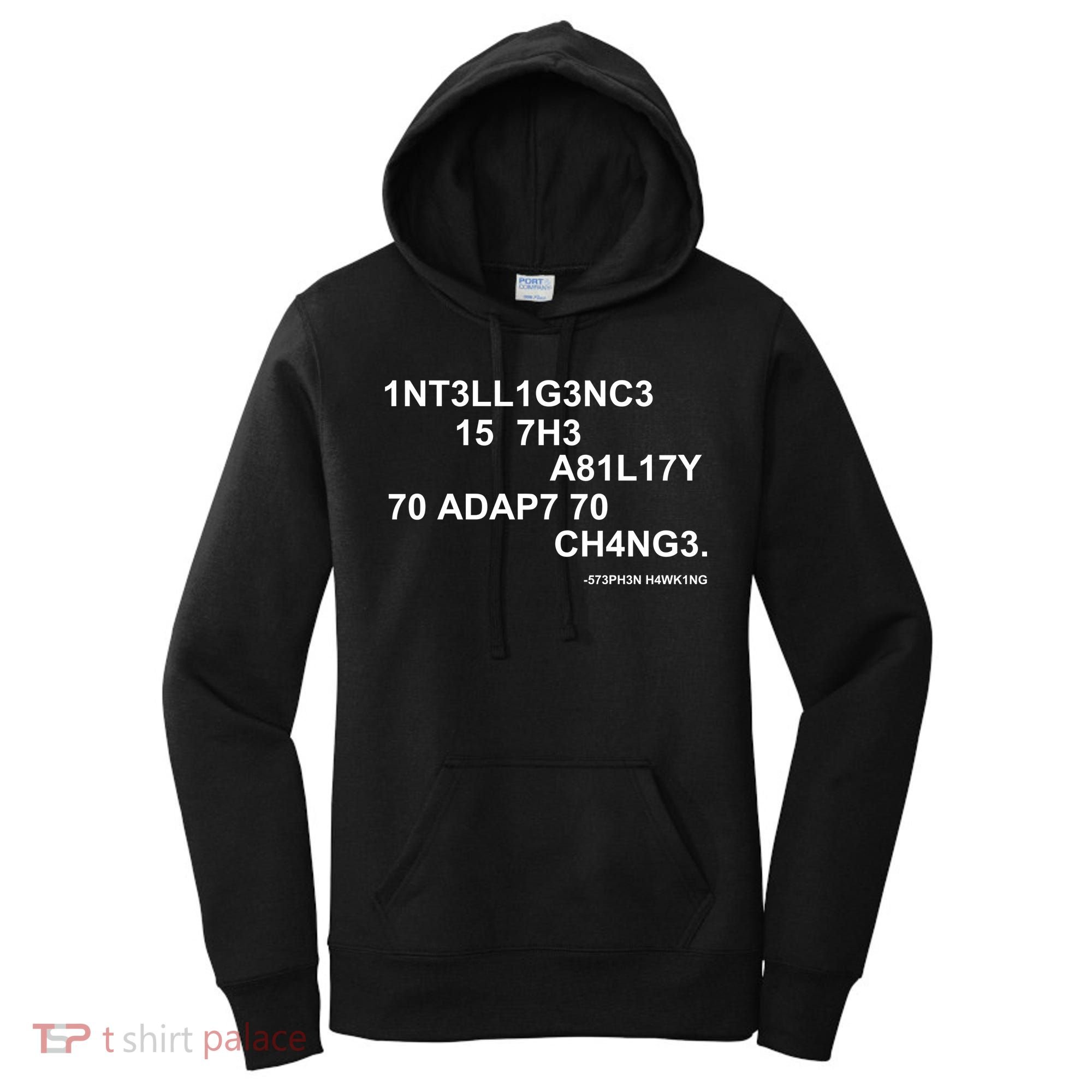 Intelligence is the Ability to Accept Change March For Science Code Women's Hoodie