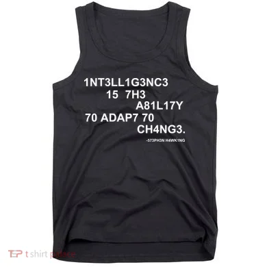 Intelligence is the Ability to Accept Change March For Science Code Tank Top