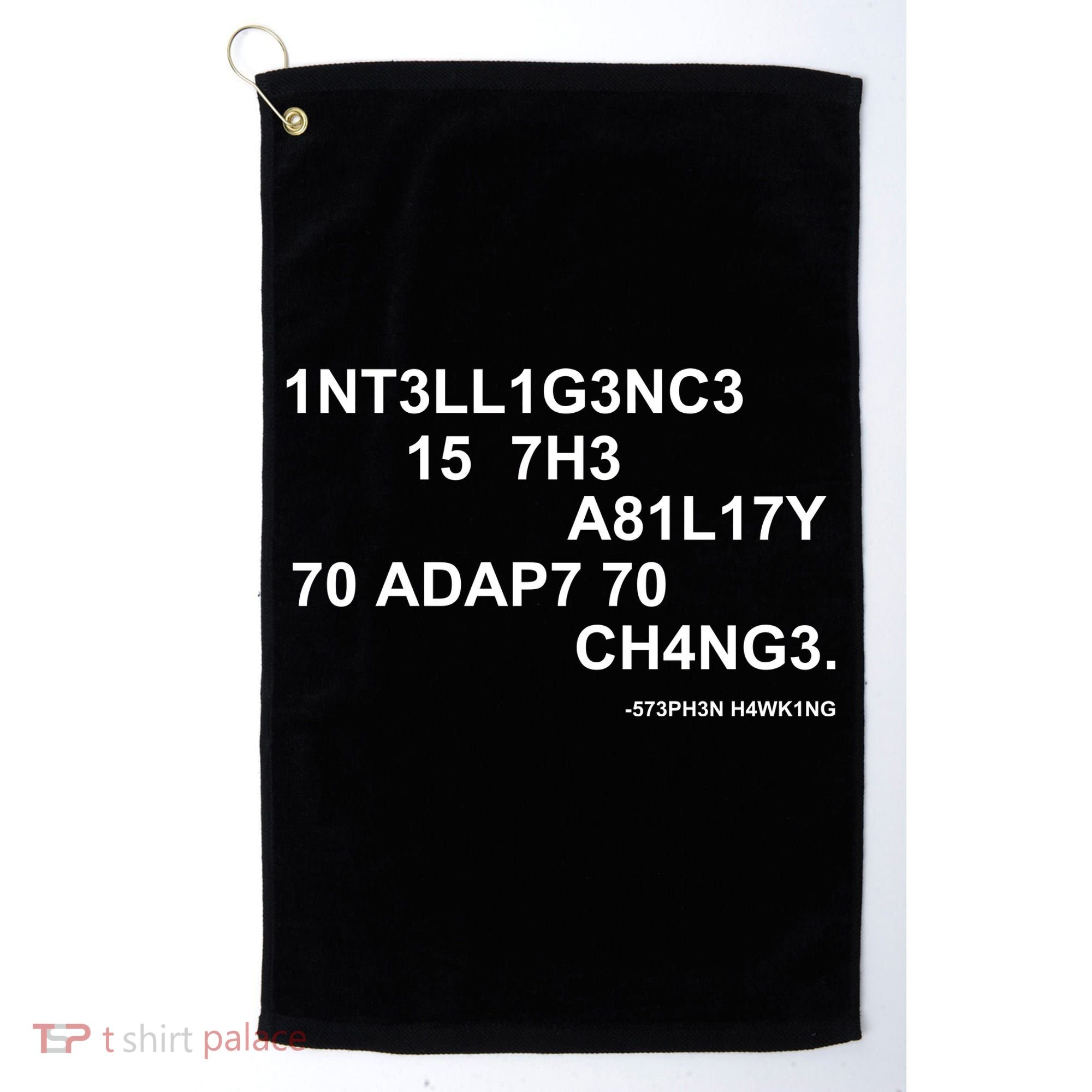 Intelligence is the Ability to Accept Change March For Science Code Golf Towel