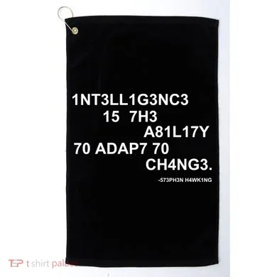 Intelligence is the Ability to Accept Change March For Science Code Golf Towel