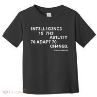 Intelligence is the Ability to Accept Change March For Science Code Toddler T-Shirt thumb 0