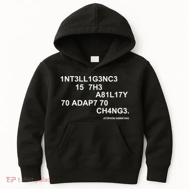 Intelligence is the Ability to Accept Change March For Science Code Kids Hoodie