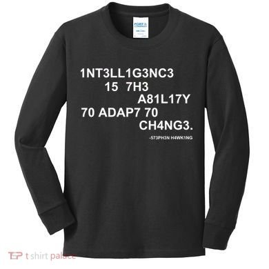 Intelligence is the Ability to Accept Change March For Science Code Kids Long Sleeve Shirt