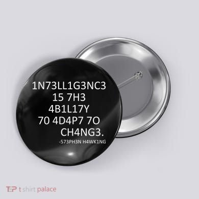 Intelligence Is The Ability To Adapt To Change Smart Button
