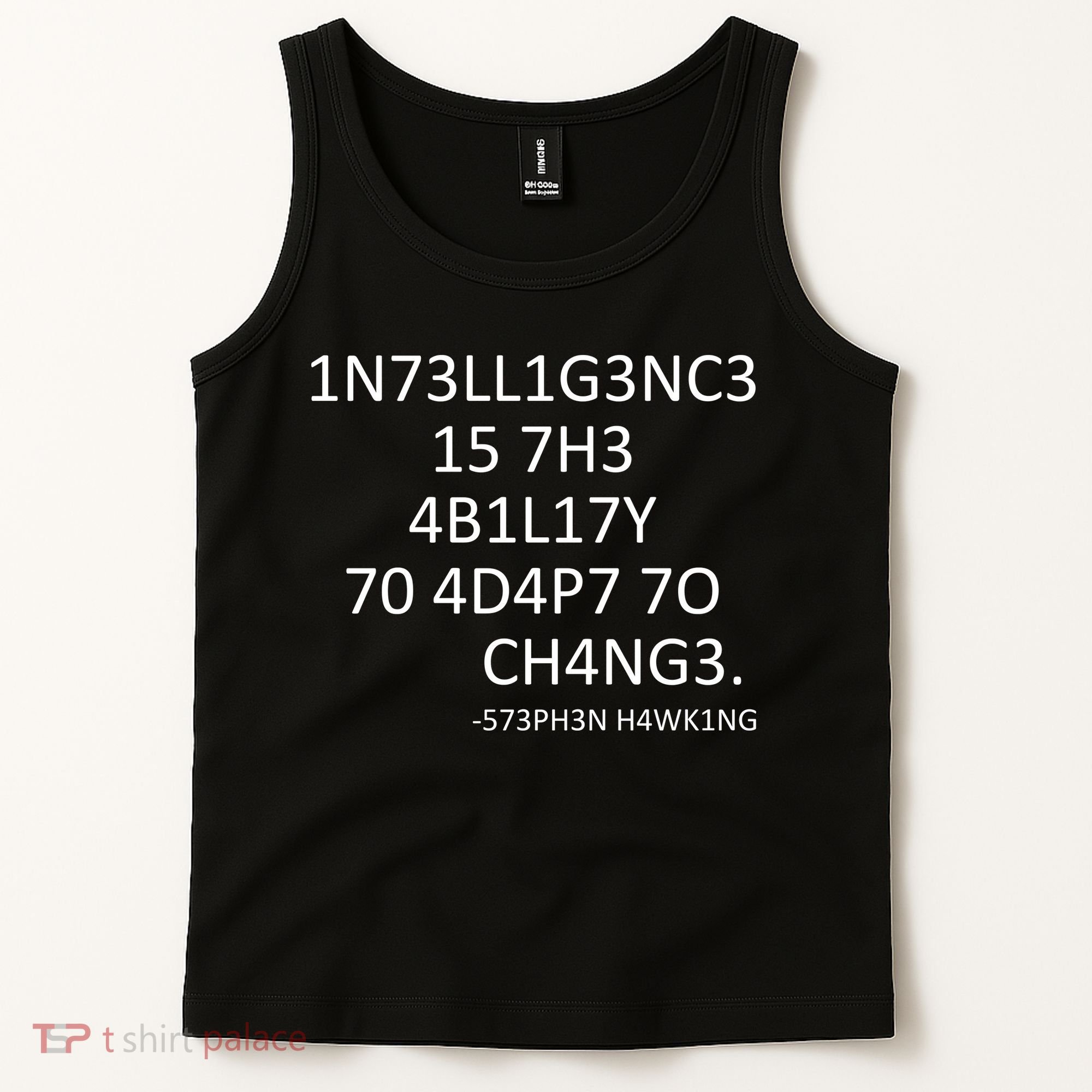 Intelligence Is The Ability To Adapt To Change Smart Tank Top
