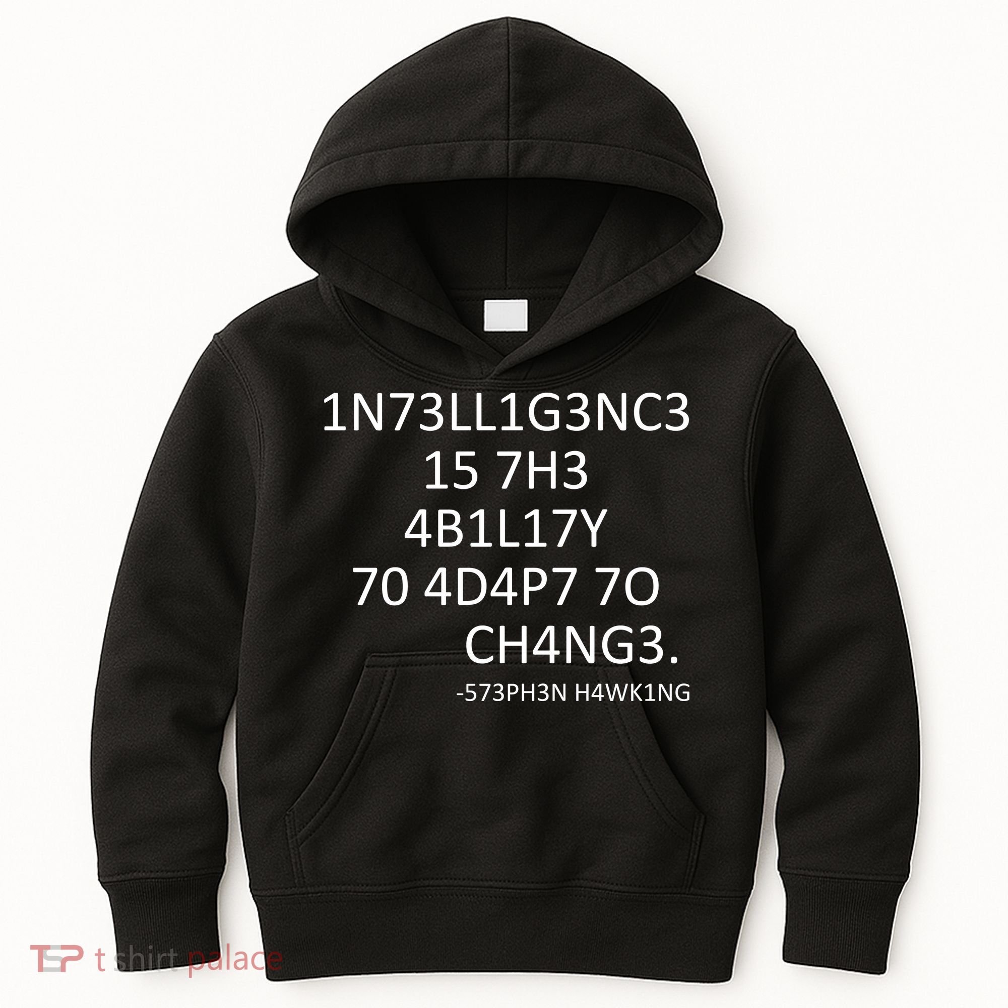 Intelligence Is The Ability To Adapt To Change Smart Kids Hoodie