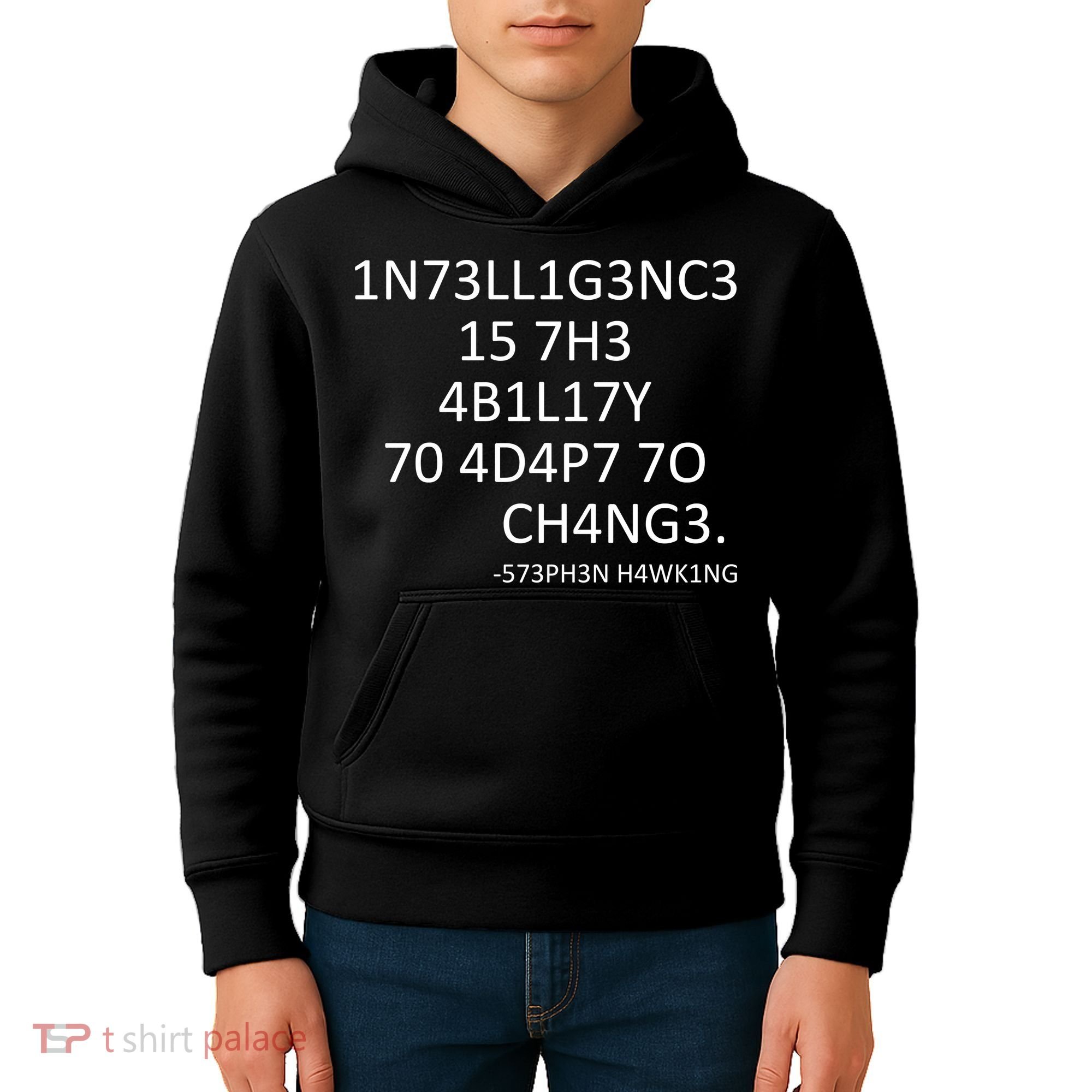Intelligence Is The Ability To Adapt To Change Smart Kids Hoodie