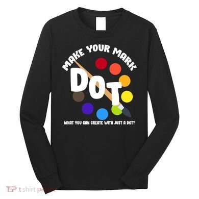 International Dot Day September 15 Long Sleeve Shirt