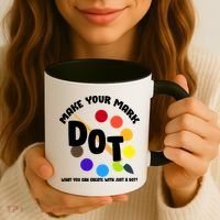 International Dot Day September 15 Coffee Mug thumb 3