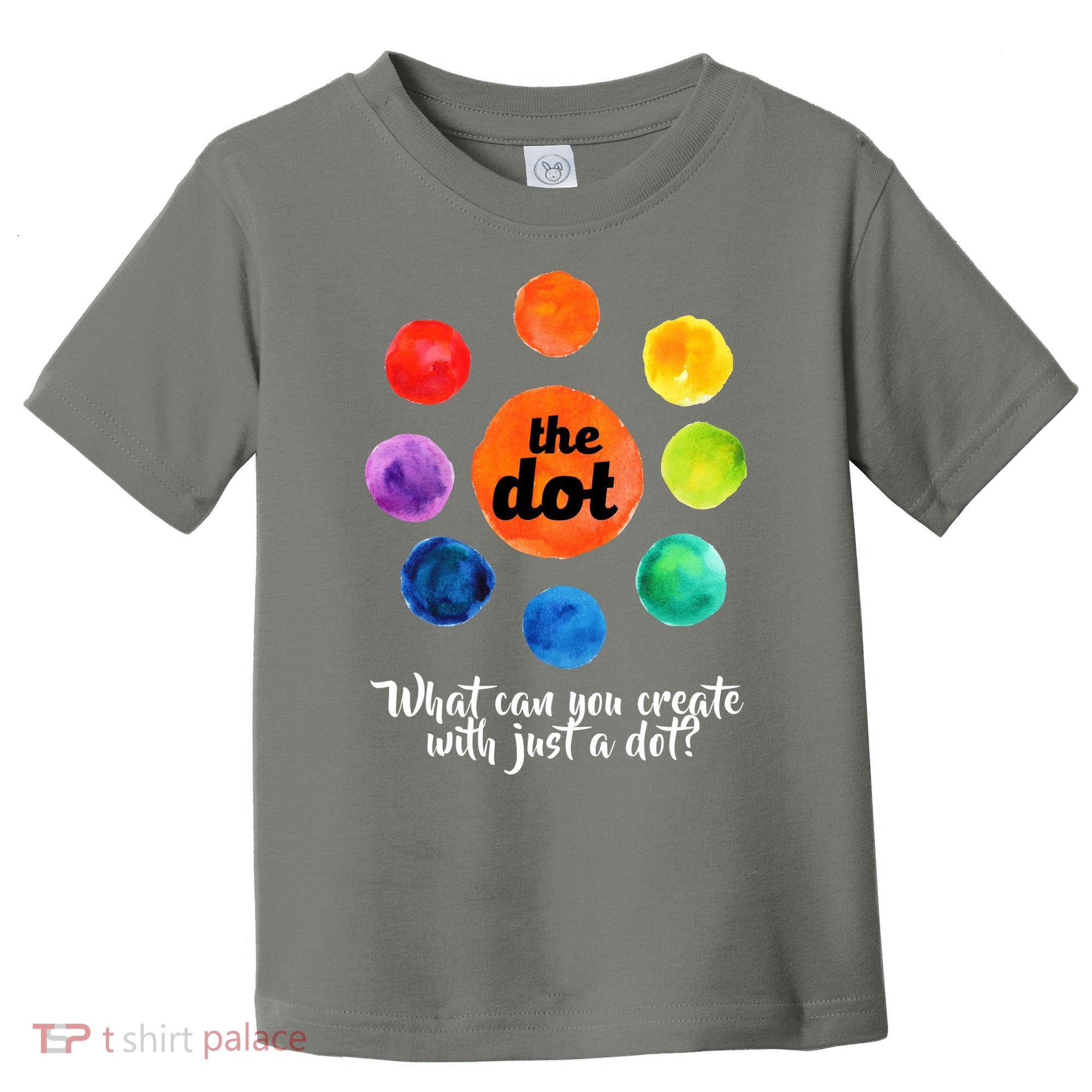 International Dot Day What Can You Create Toddler T-Shirt