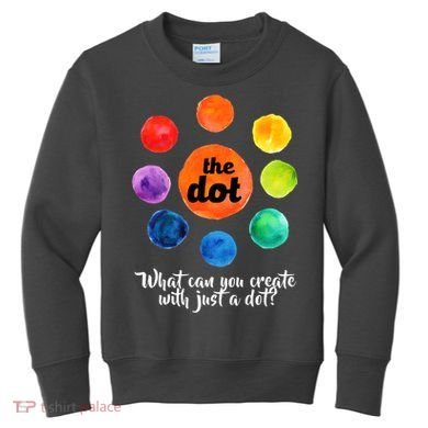 International Dot Day What Can You Create Kids Sweatshirt