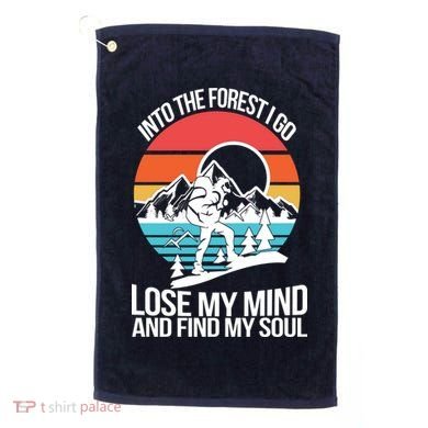Into The Forest I Go Golf Towel