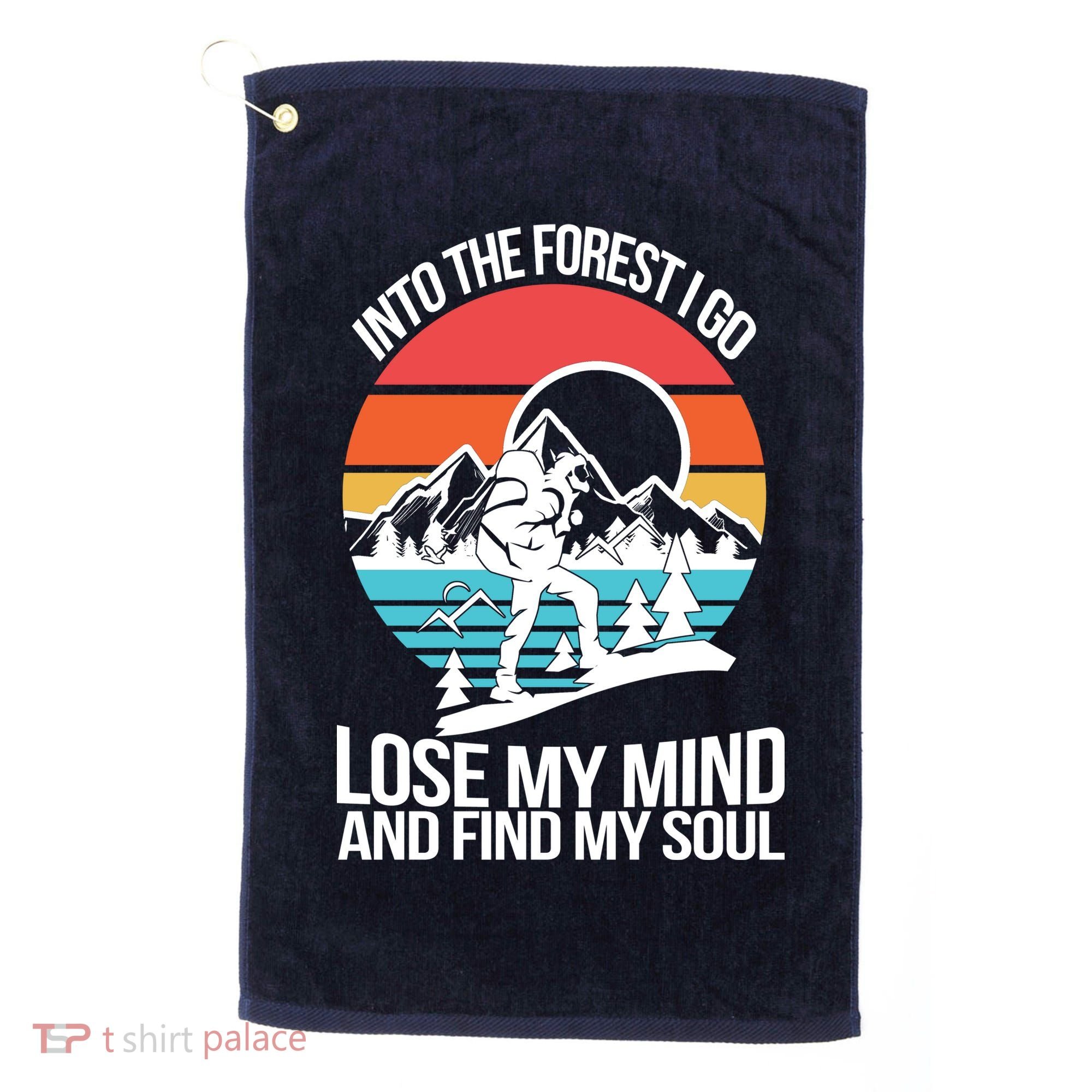 Into The Forest I Go Golf Towel