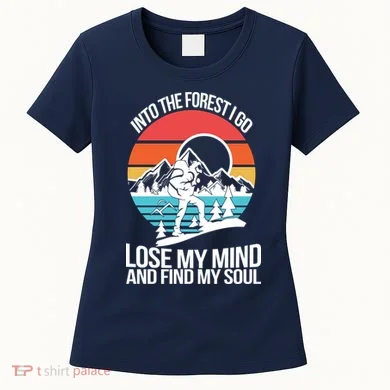 Into The Forest I Go Women's T-Shirt
