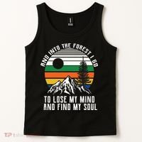 Into The Forest I Go To Lose My Mind And Find My Soul Tank Top thumb 2