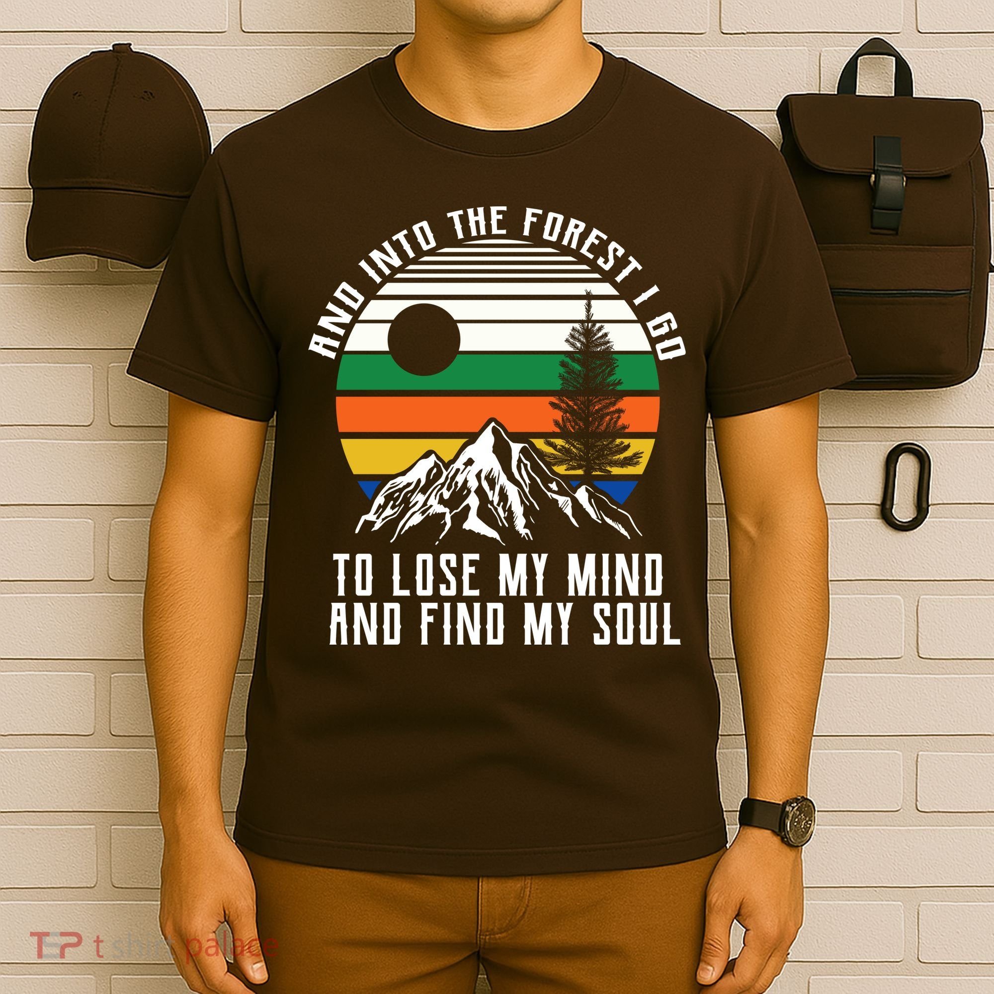 Into The Forest I Go To Lose My Mind And Find My Soul T-Shirt