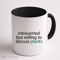 Introverted But Willing To Discuss Plants Coffee Mug thumb 1