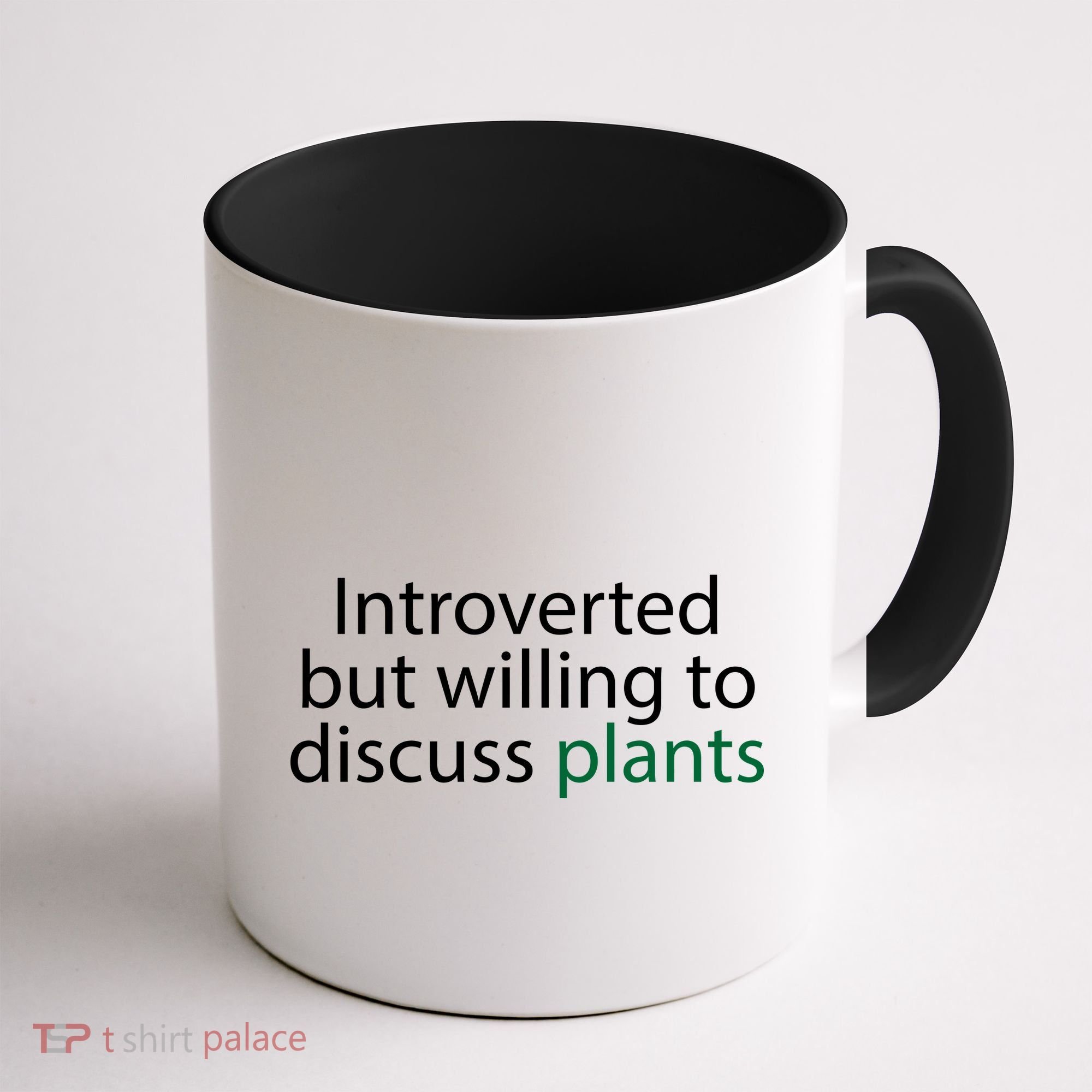 Introverted But Willing To Discuss Plants Coffee Mug