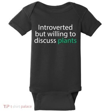 Introverted But Willing To Discuss Plants Baby Bodysuit