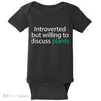 Introverted But Willing To Discuss Plants Baby Bodysuit thumb 0