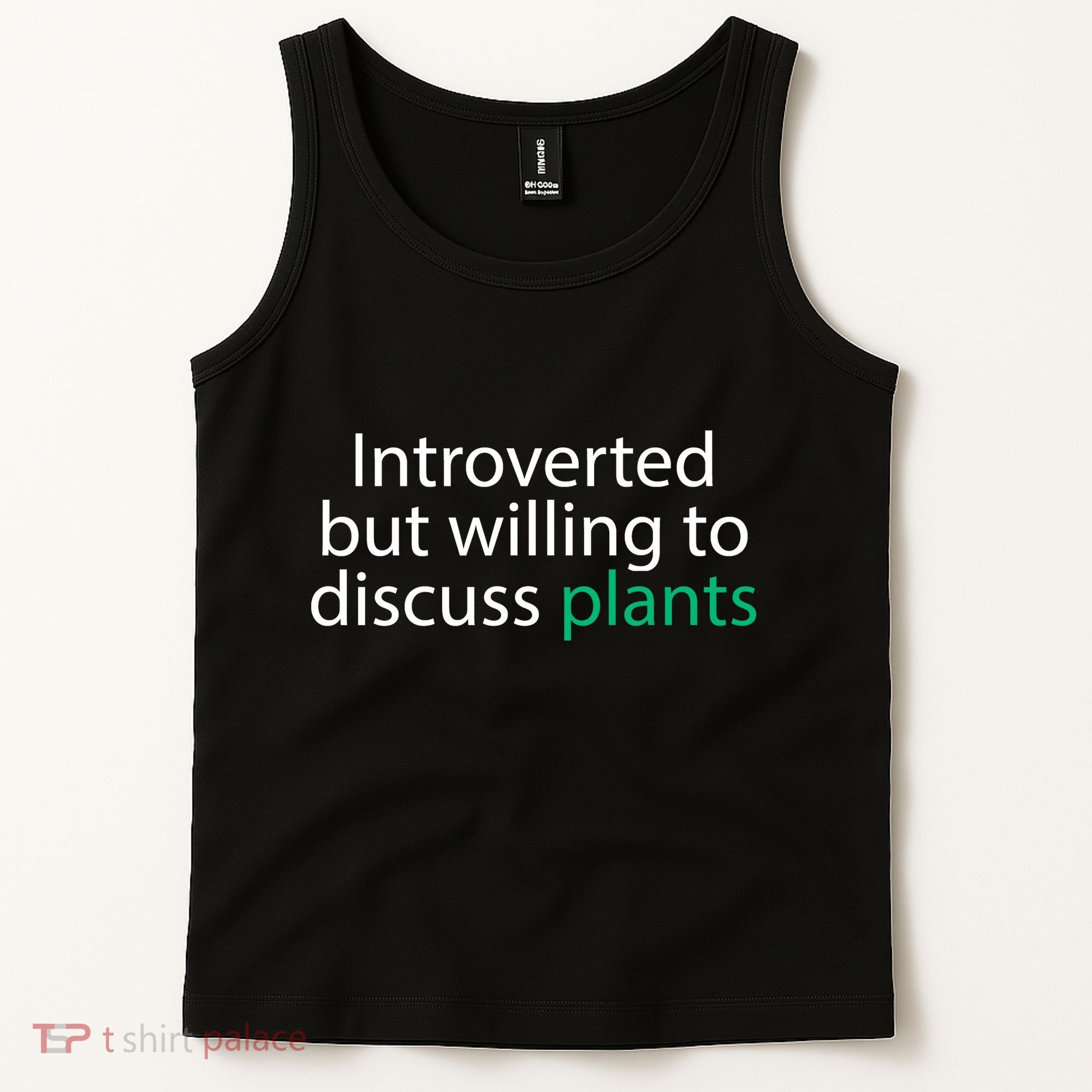 Introverted But Willing To Discuss Plants Tank Top
