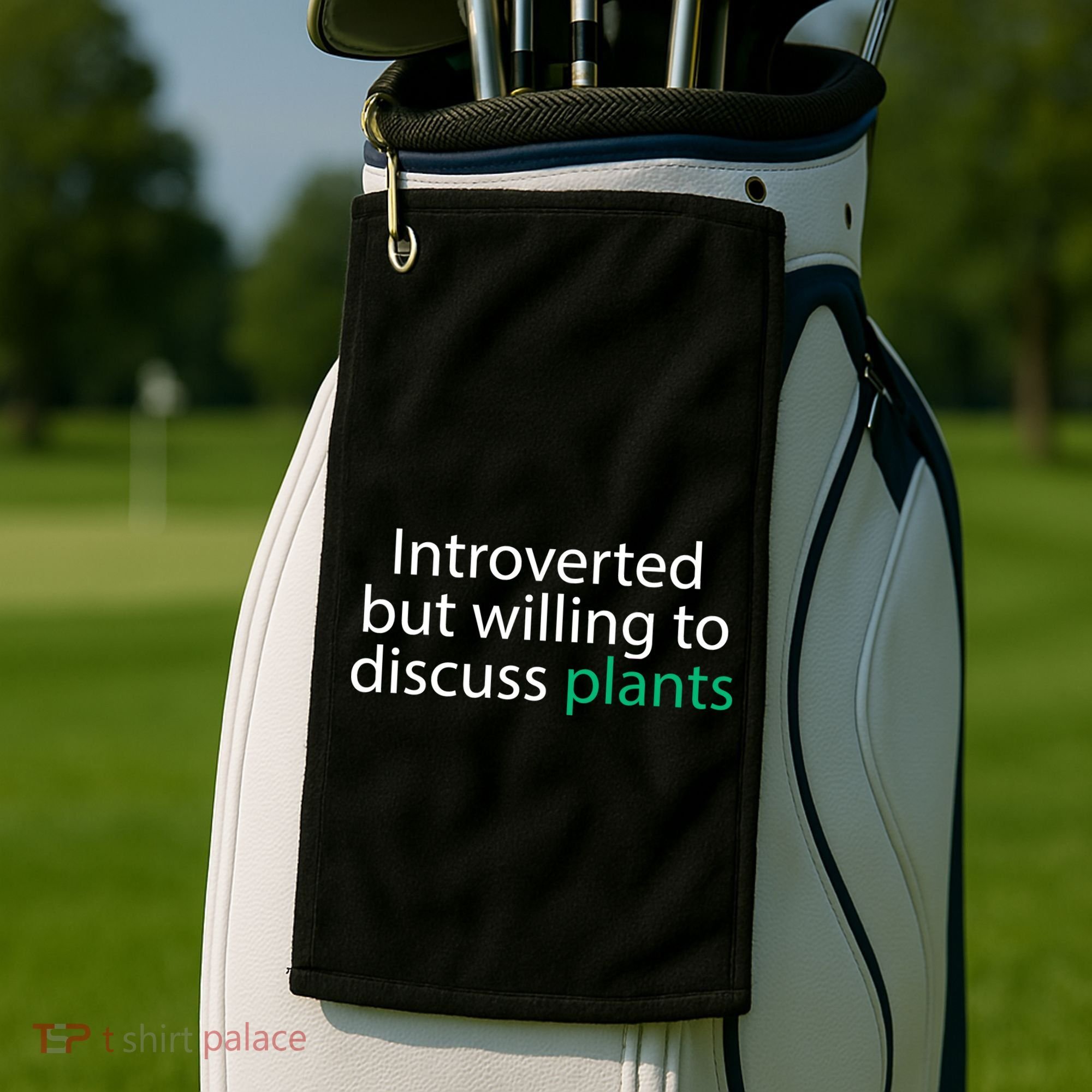 Introverted But Willing To Discuss Plants Golf Towel