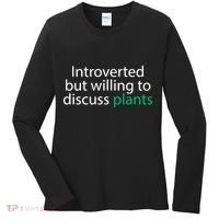 Introverted But Willing To Discuss Plants Women's Long Sleeve Shirt thumb 0