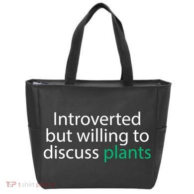 Introverted But Willing To Discuss Plants Tote Bag