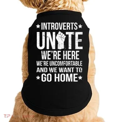 Introverts Unite Doggie Tank