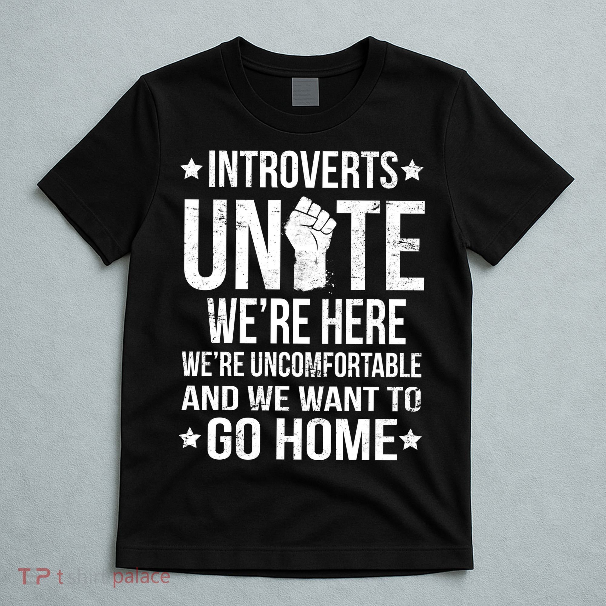 Introverts Unite T-Shirt