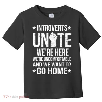 Introverts Unite Toddler T-Shirt