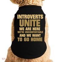 Introverts Unite We Want To Go Home Doggie Tank thumb 0