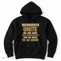 Introverts Unite We Want To Go Home Hoodie thumb 0