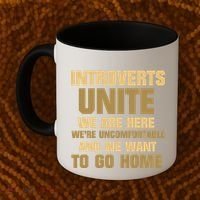 Introverts Unite We Want To Go Home Coffee Mug thumb 2