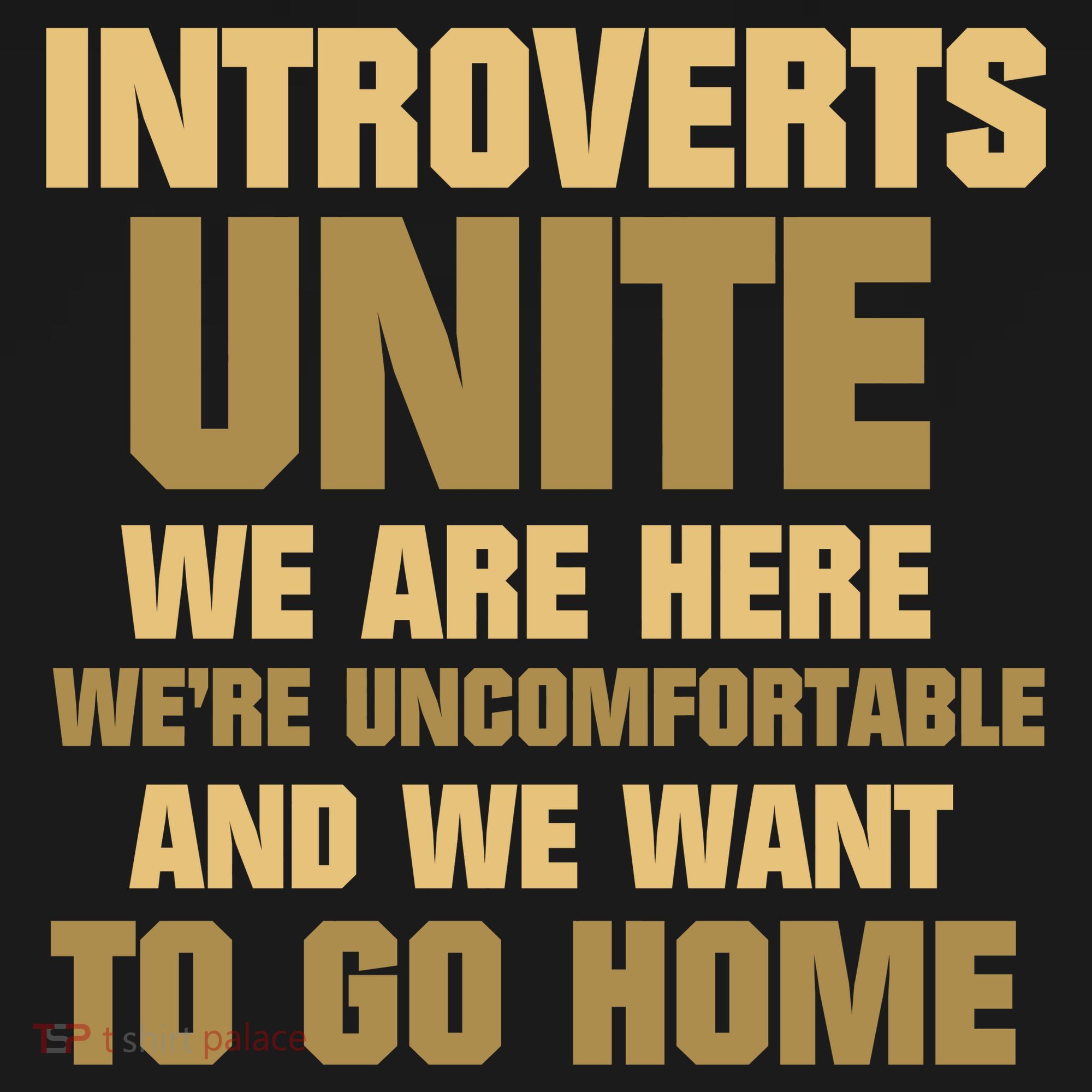 Introverts Unite We Want To Go Home Pajama Set
